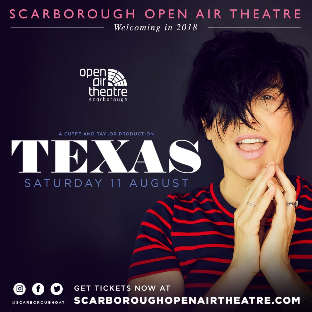 TEXAS TO PLAY SCARBOROUGH OPEN AIR THEATRE – SUMMER 2018
