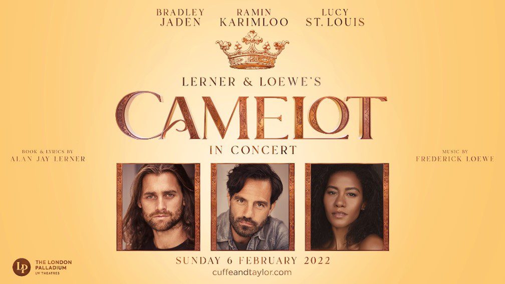 CAMELOT IN CONCERT- EXCLUSIVE  PERFORMANCE ANNOUNCED FOR LONDON PALLADIUM