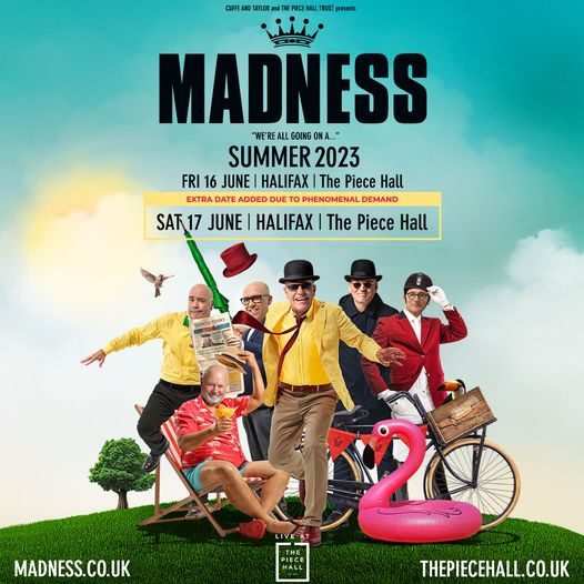 SECOND DATE ADDED FOR POP GREATS MADNESS LIVE AT THE PIECE HALL